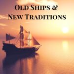 Matt Meyer Presents: Old Ships & New Traditions